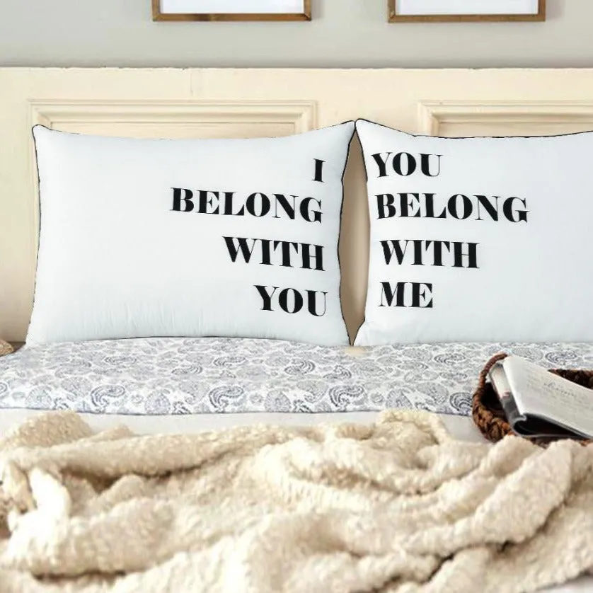 Text Pillow-Belongs You & Me